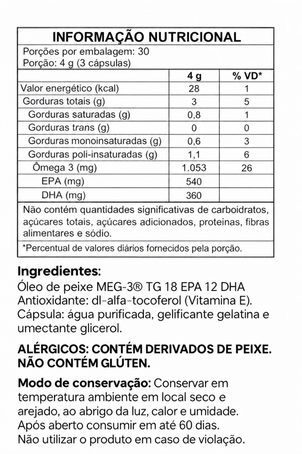 Tabela nutricional do Ômega 3 Premium Vitara com 30 porções por embalagem, porção de 4 g (3 cápsulas), EPA 540 mg e DHA 360 mg.